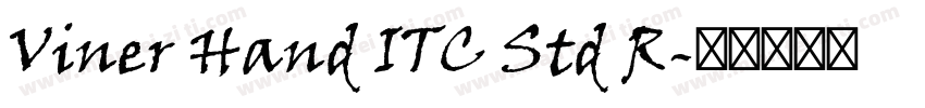Viner Hand ITC Std R字体转换